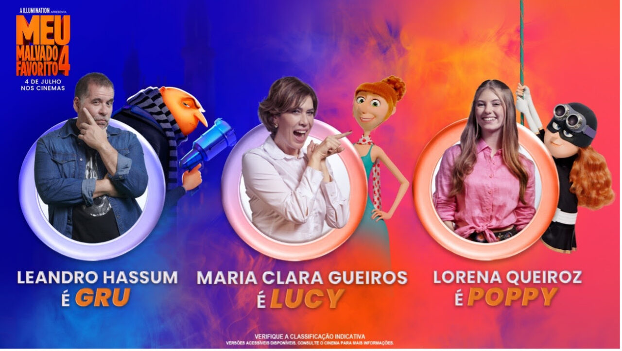 Meu Malvado Favorito 4: Lorena Queiroz, Leandro Hassun e Maria Clara Gueiros no elenco de dublagem